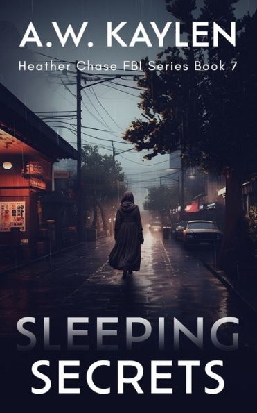 Sleeping Secrets: Heather Chase FBI Series Book 7