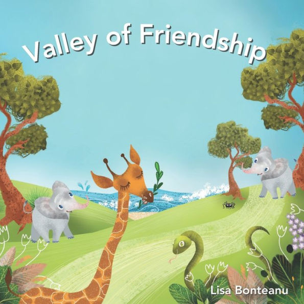 Valley of Friendship