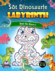 Title: Söt dinosaurielabyrintbok för barn i åldrarna 6-12: Fantastiska pussel för smarta barn, roliga idéer och spel, Author: Edward Afrifa Manu