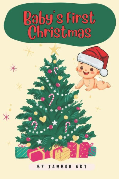 Baby's First Christmas: A Timeless Celebration