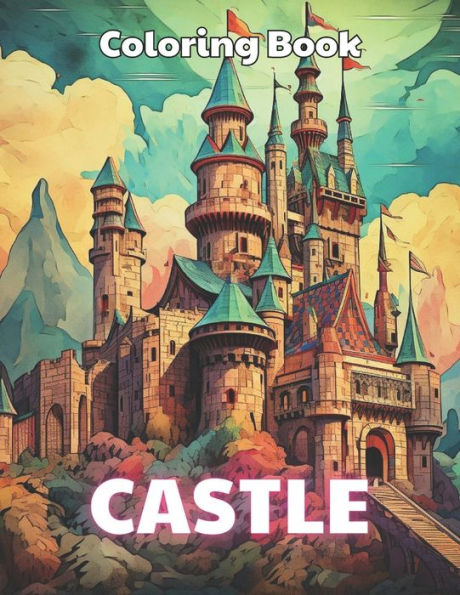 Castle Coloring Book for Adult: Stress Relief And Relaxation Coloring Pages