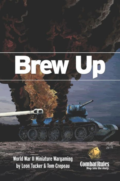 Brew Up: World War II Miniature Wargaming