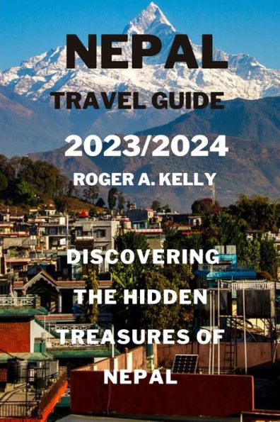 Discovering the hidden treasures of Nepal