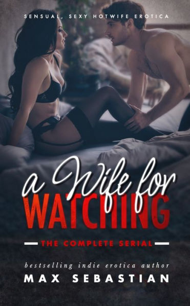 A Wife For Watching: The Complete Serial