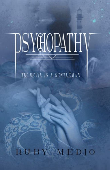 Psychopathy: Book 1.5 in the Villainous Heroes Series