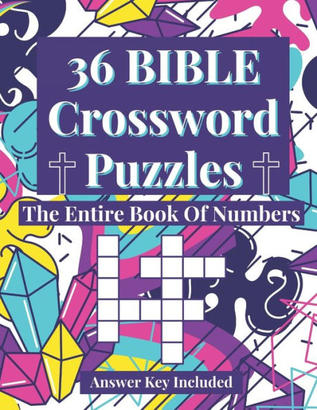 36 Bible Crossword Puzzles: The Entire Book of Numbers (A Creative, Fun, And Encouraging Way To Study The Bible)