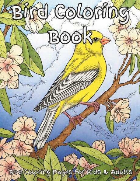 Bird Coloring Book: Coloring Pages For Kids & Adults