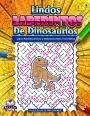Lindos laberintos de dinosaurios para adolescentes y adolescentes increíbles: Rompecabezas divertidos y sorprendentes para personas inteligentes, juegos de lógica y mentales