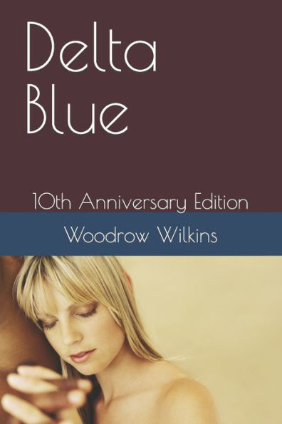 Delta Blue: 10th Anniversary Edition