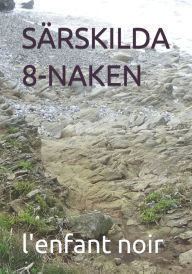 Title: SÄRSKILDA 8-NAKEN, Author: l'enfant noir