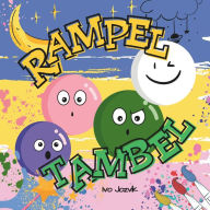 Title: Rampel Tambel: Zabawna interaktywna ksiazeczka na dobranoc z magicznymi zakleciami i kolysanka, Author: Ivo Jozvik