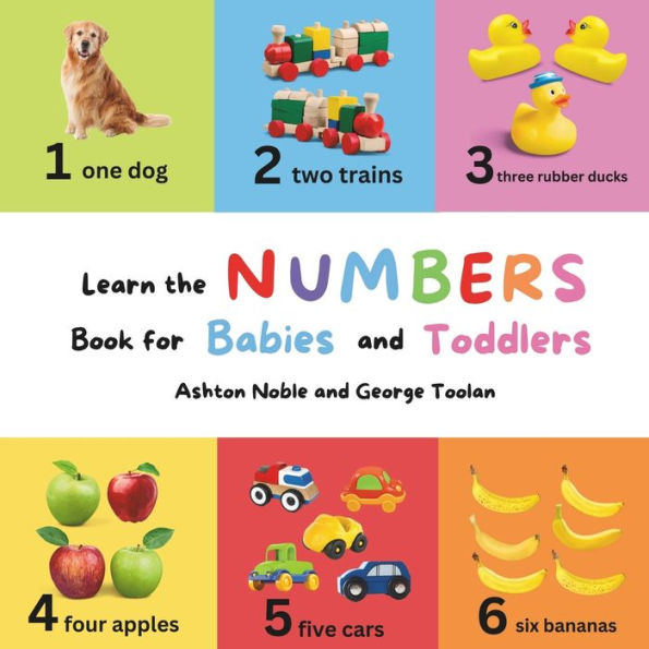 Learn the Numbers Book: for Babies and Toddlers (The Early Learning Series)