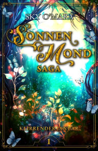 Title: SonnenMond Saga - Klirrender Januar (SonnenMond Saga 1), Author: Sky O'Mara