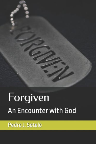 Forgiven: An Encounter with God