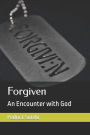 Forgiven: An Encounter with God