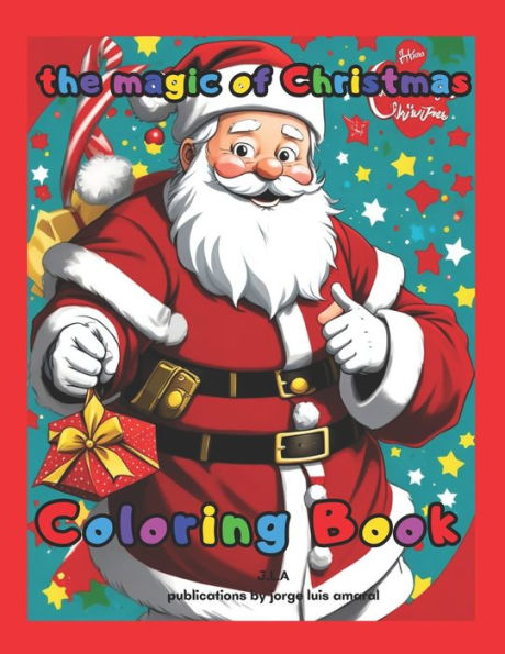 the magic of Christmas: coloring book