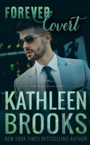 Title: Forever Covert: Forever Bluegrass #21, Author: Kathleen Brooks