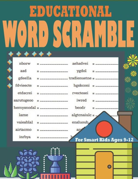 Educational Word Scramble For Smart Kids Ages 9-12: Large Print Brain Teasers Puzzles Book