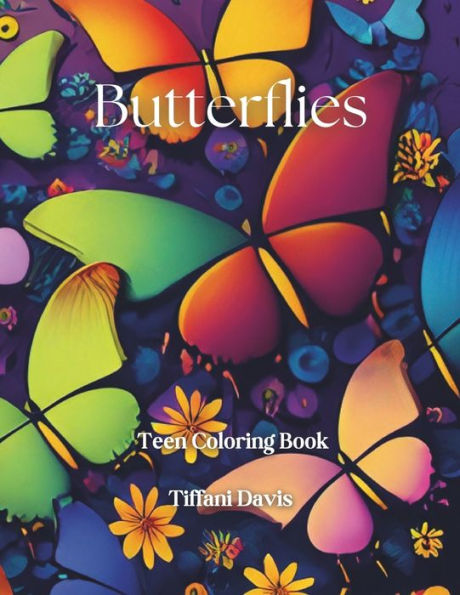 Butterflies: Teen Coloring Book