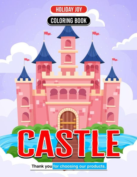 Castle Coloring Book Color Your World Grandeur: A Palette of Medieval Magic for All Ages