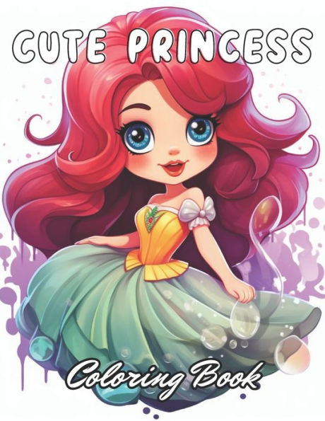 Cute Princess Coloring Book For Kids: 100+ Unique and Beautiful Designs