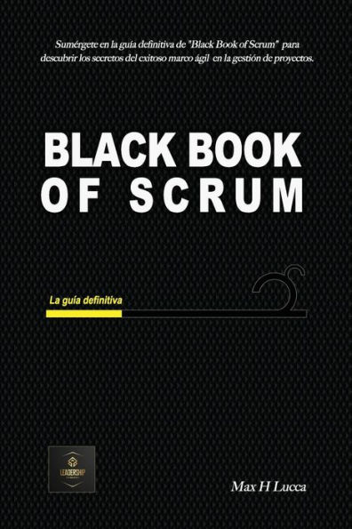 Black Book of Scrum: La guía definitiva