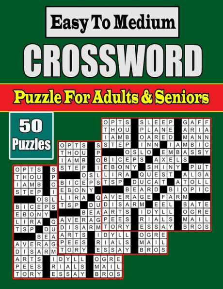 Easy To Medium Crossword Puzzle for Adults & Seniors: New 50 crossword puzzles available for adults and seniors