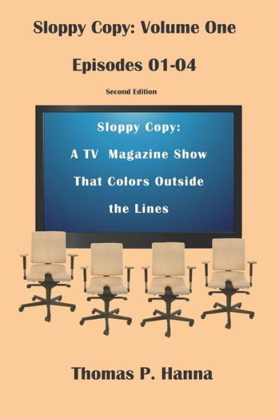 Sloppy Copy: Volume One: Episodes 01-04