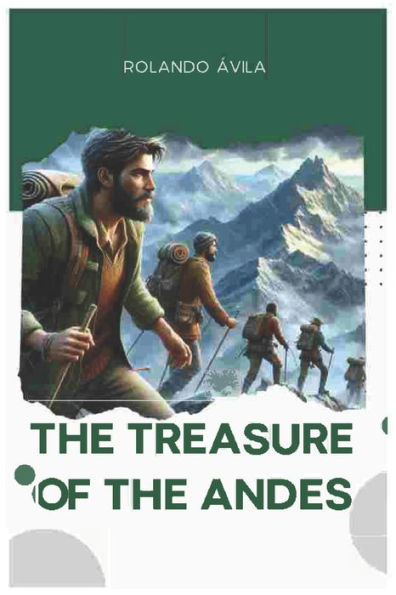 THE TREASURE OF THE ANDES: THE AWAKENING OF THE ADVENTURE