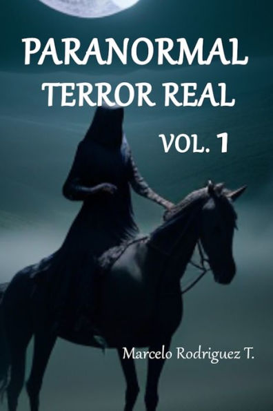 Paranormal: Terror real Vol. 1