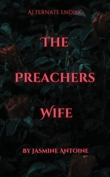 The Preachers Wife: Alternate Ending