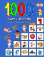 1000 Norsk Marathi Illustrert Tospråklig Ordforråd (Fargerik Utgave): Norwegian-Marathi Language Learning