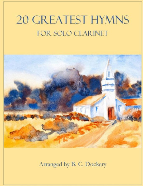 20 Greatest Hymns for Solo Clarinet