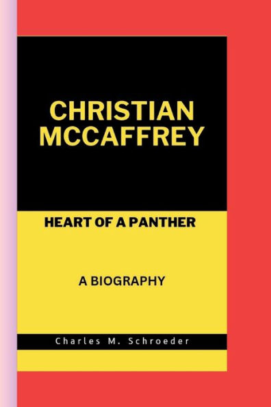 Christian McCaffrey: Heart of a Panther