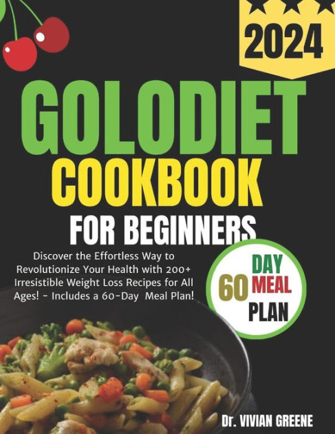 GOLO DIET COOKBOOK FOR BEGINNERS: Discover the Effortless Way to ...