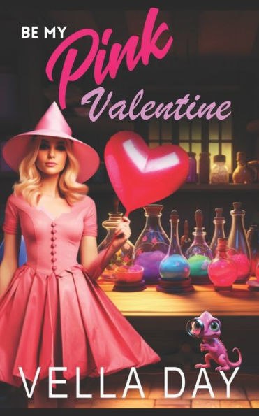 Be My Pink Valentine: A Paranormal Cozy Mystery