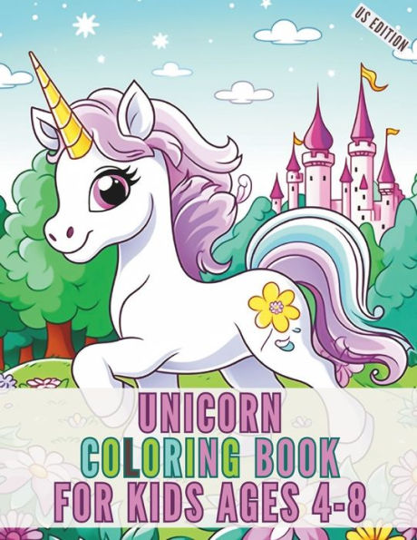 Unicorn Coloring Book for Kids Ages 4-8 US Edition: Explore The Vibrant World of Creativity
