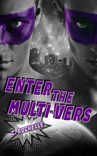 Enter the Multi-Vers: A Villain/Villains MMM Romance