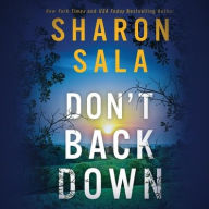 Title: Don't Back Down, Author: Sharon Sala