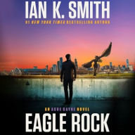 Title: Eagle Rock: An Ashe Cayne Novel, Book 4, Author: Ian K. Smith MD