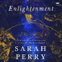 Enlightenment: A Novel