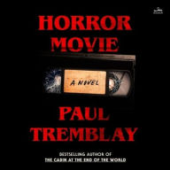 Horror Movie: A Novel