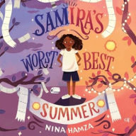 Title: Samira's Worst Best Summer, Author: Nina Hamza