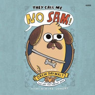 Title: They Call Me No Sam!, Author: Drew Daywalt