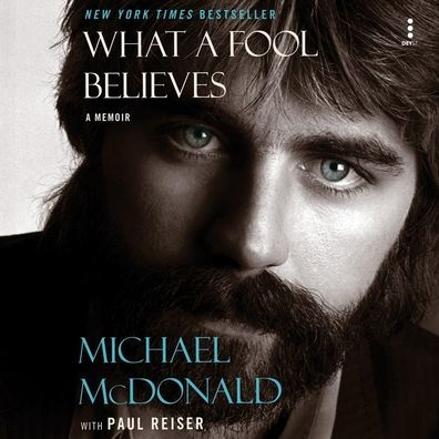 What A Fool Believes: Memoir