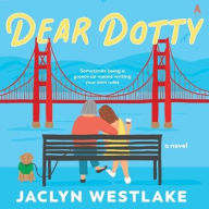 Title: Dear Dotty: A Novel, Author: Jaclyn Westlake