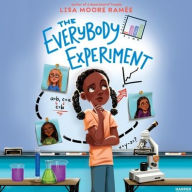 Title: Everybody Experiment, Author: Lisa Moore Ramïe