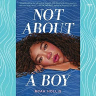 Title: Not about a Boy, Author: Myah Hollis