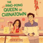 Ping-Pong Queen of Chinatown