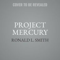Title: Project Mercury, Author: Ronald L Smith